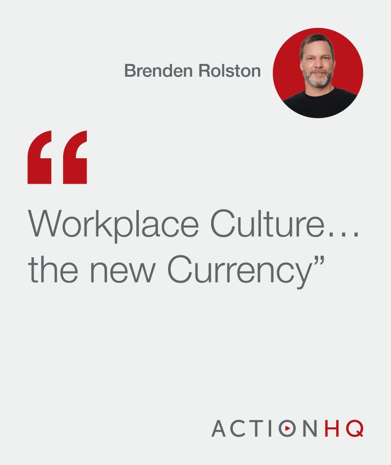 Workplace Culture the new currency